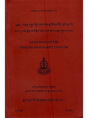 Catalogue of the Tshalpa Manuscript Tangyur