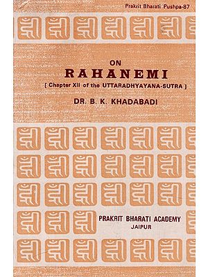 On Rahanemi (Chapter XII of the Uttaradhyayana-Sutra) (An Old And Rare Book)