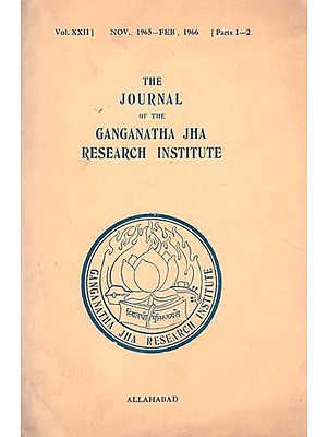 The Journal of the Ganganatha Jha Research Institute: Nov.,1965- Feb., 1966, Parts 1-2 (An Old and Rare Book)(Vol.-XXII)