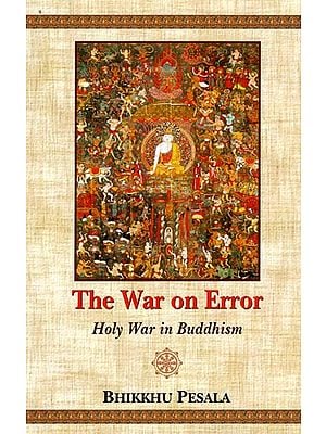 The War On Error Holy War in Buddhism