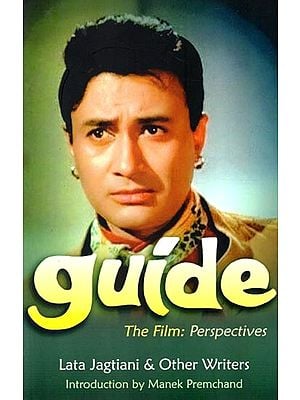 Guide, The Film: Perspectives