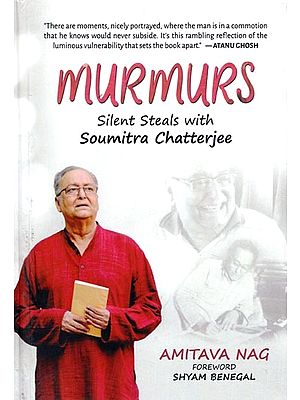 Murmurs: Silent Steals with Soumitra Chatterjee