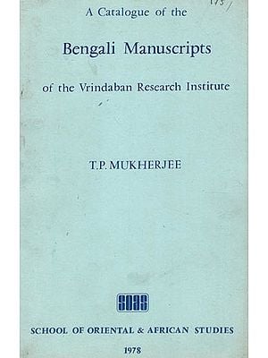 A Catalogue of the Bengali Manuscripts of the Vrindaban Research Institute