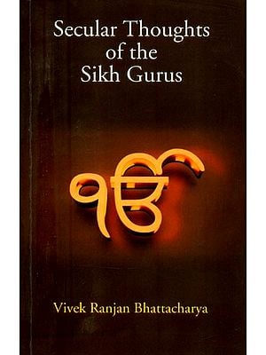 Secular Thoughts of the Sikh Gurus