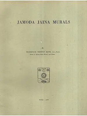 Jamoda Jaina Murals (An Old and Rare Book)