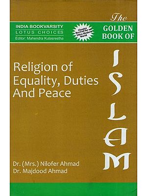 Islam: Religion of Equality, Duties and Peace