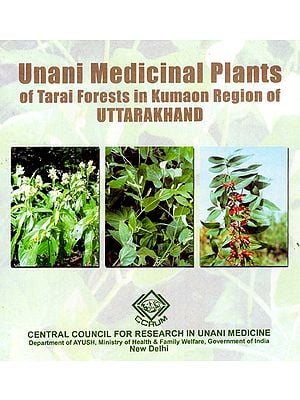 Unani Medicinal Plants of Tarai Forests in Kumaon Region of Uttarakhand