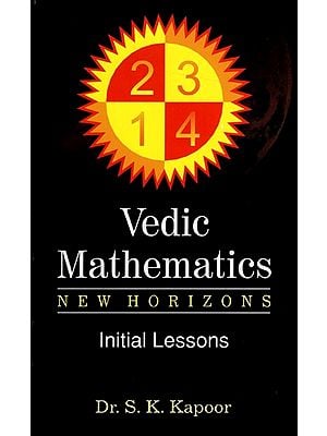 Vedic Mathematics New Horizons : Initial Lessons