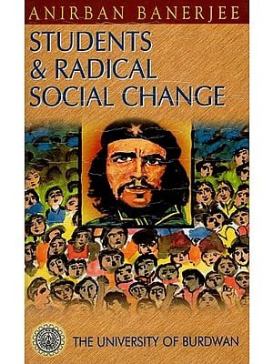 Students & Radical Social Change (An Old and Rare Book)
