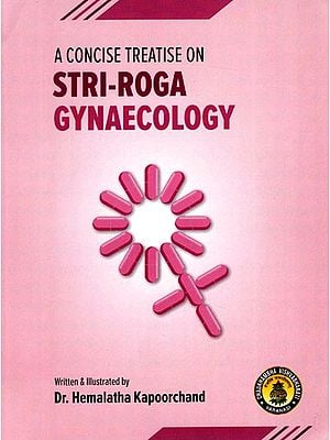 A Concise Treatise On Stri-Roga Gynaecology