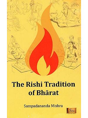 The Rishi Tradition of Bharat