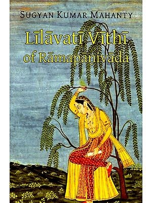 Lilavati Vithi of Ramapanivada With The Sanskrit Commentary 'Praci' And Introduction in English