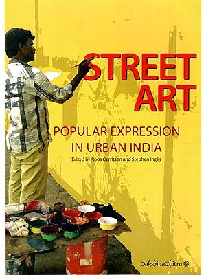 Street Art - Popular Expression in Urban India