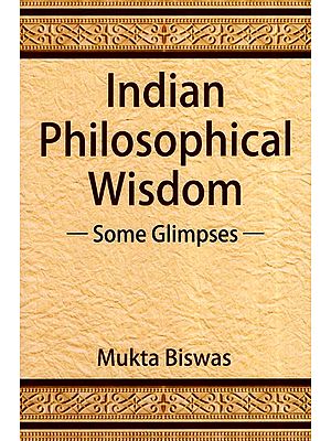 Indian Philosophical Wisdom