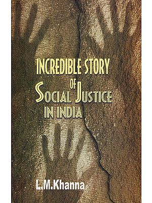 Incredible Story of Social Justice in India