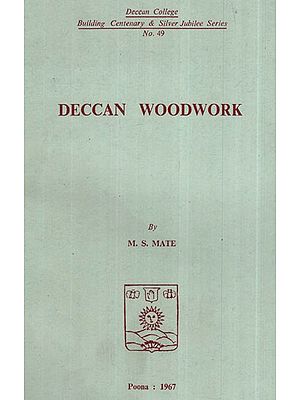 Deccan Woodwork (An Old And Rare Book)