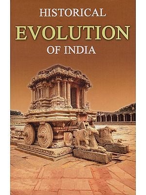 Historical Evolution of India