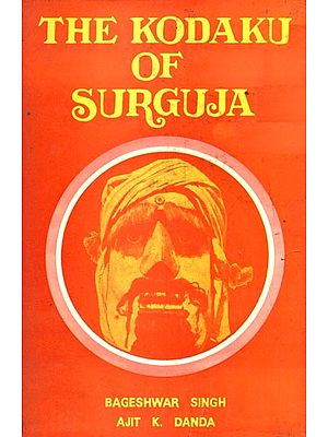 The Kodaku of Surguja (An Old and Rare Book)