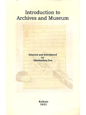 Introduction to Archives and Museum