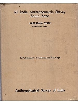 All India Anthropometric Survey South Zone Karnataka State: Analysis of Data (An Old and Rare Book)