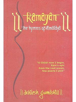 Ramayana: The Hymns of Himalaya