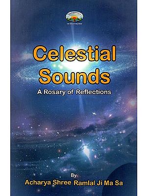 Celestial Sounds (A Rosary of Reflections)