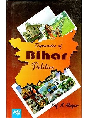 Dynamics of Bihar Politics