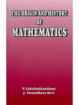 The Origin and History of Mathematics