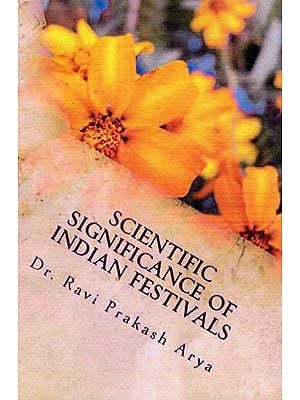 Scientific Significance of Indian Festivals