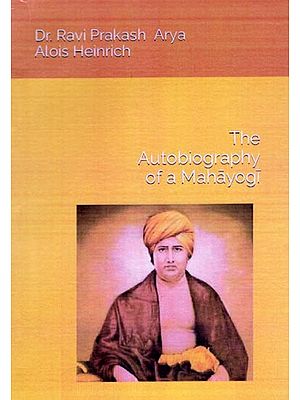 The Autobiography of a Mahayogi