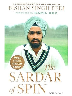 Bishan Singh Bedi The Sardar of Spin
