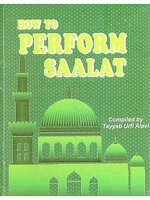 How to Perform Salaat