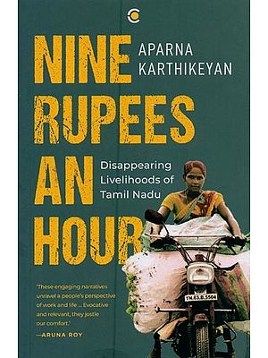 Nine Rupees An Hour: Disappearing Livelihoods of Tamil Nadu