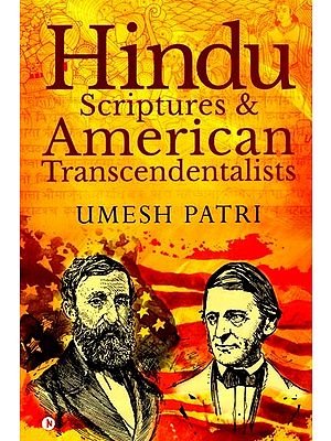 Hindu Scriptures & American Transcendentalists