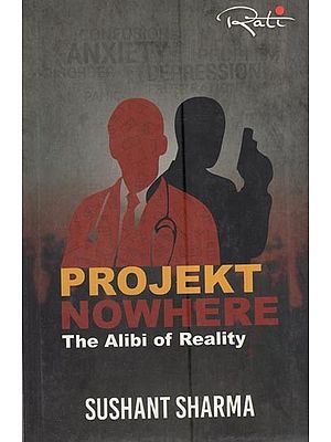 Project Nowwhere - The Alibi of Reality