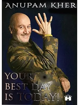 Your Best Day is Today !