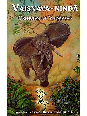 Vaisnava- Ninda (Criticism of Vaisnavas)