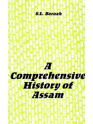 A Comprehensive History of Assam