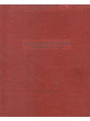 The Antiquities Of Sind with Historical Outline (An Old And Rare Book)