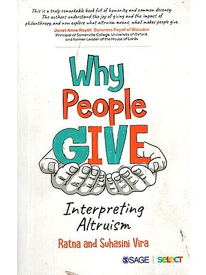Why People Give Interpreting Altruism