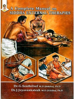 A Complete Manual On Siddha External Therapies (An Old and Rare Book)
