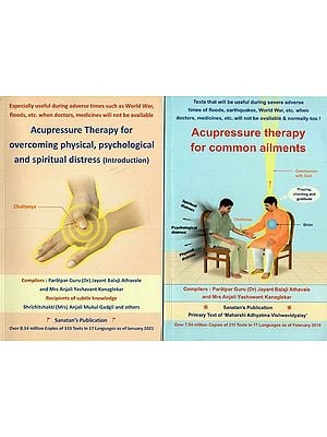Accupressure Therapy for overcoming Physical, Psychological and Spiritual Distress (Introduction) and Common Ailments [Set of 2 Vol]