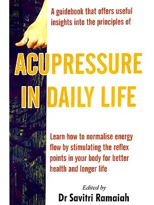 Acupressure In Daily Life
