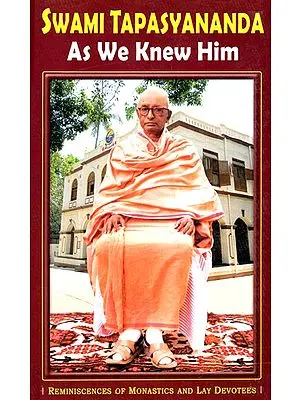 Swami Tapasyananda- As We Knew Him