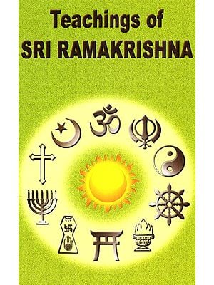 Teachings Of Sri Ramakrishna