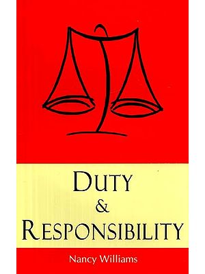 Duty and Responsibility