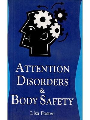 Attention Disorders & Body Safety