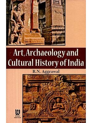 Art, Archaeology and Cultural History of India