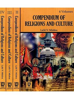 Compendium of Religions and Culture (Set of 4 Volumes)