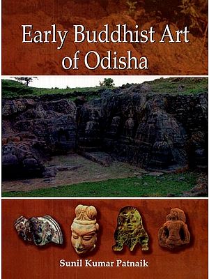 Early Buddhist Art of Odisha